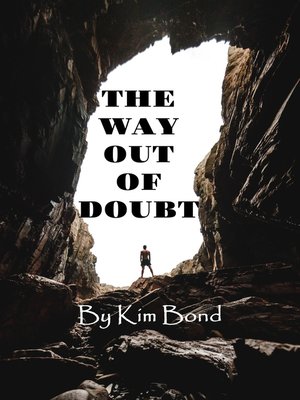 cover image of The Way Out of Doubt